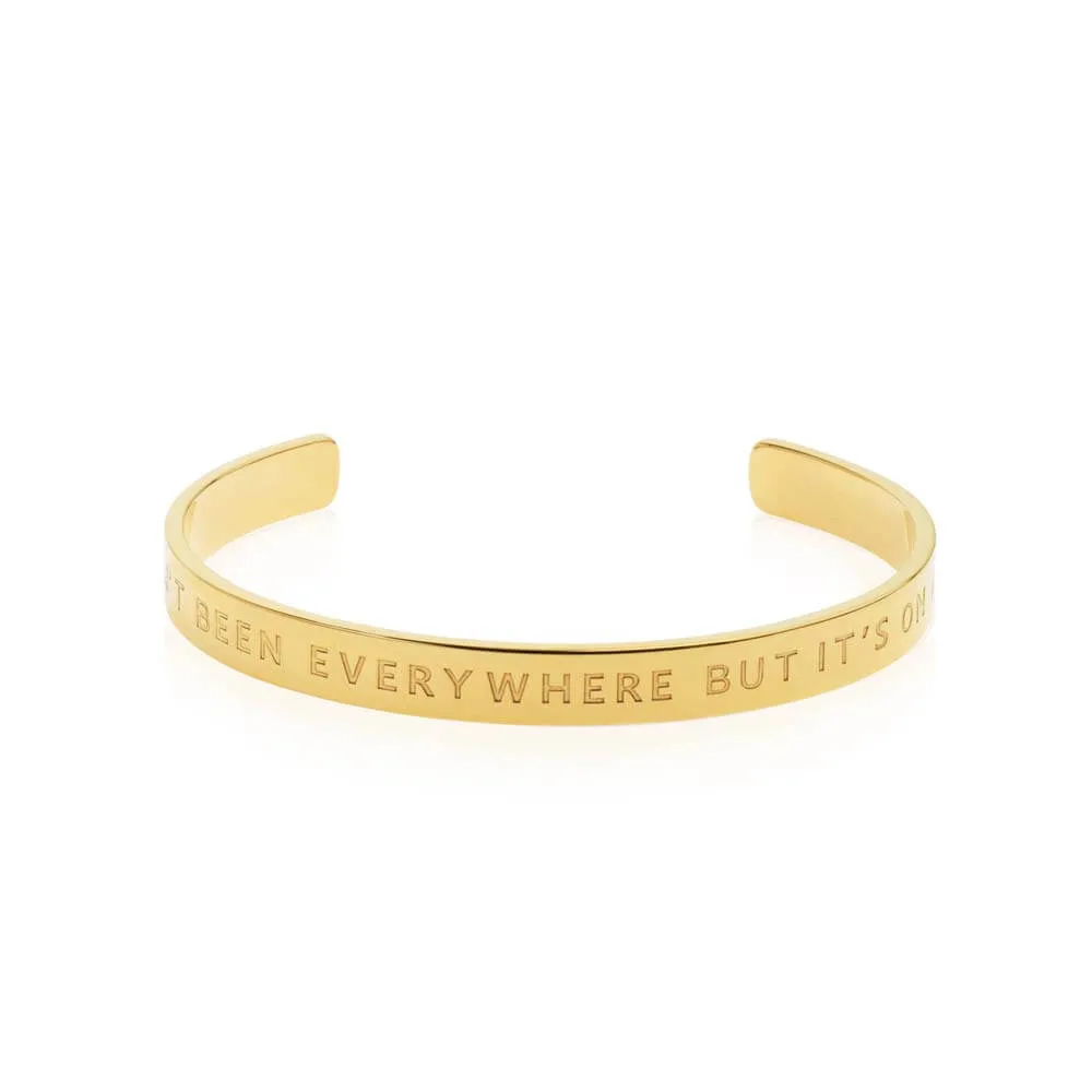 I Haven't Been Everywhere But It's On My List Cuff, Gold